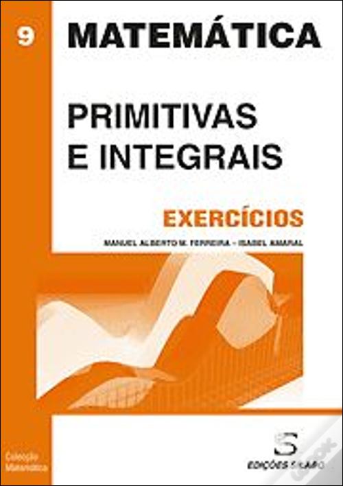 Primitivas e integrais - Exercícios