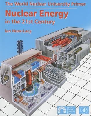 Nuclear Energy in the 21st Century