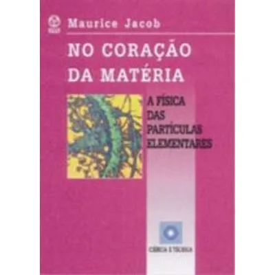 No coração da matéria