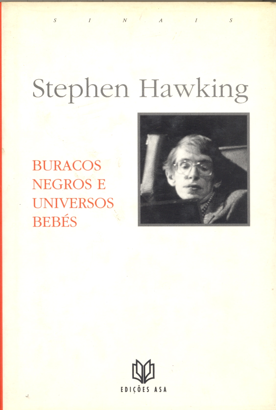 Buracos Negros e Universos Bebés